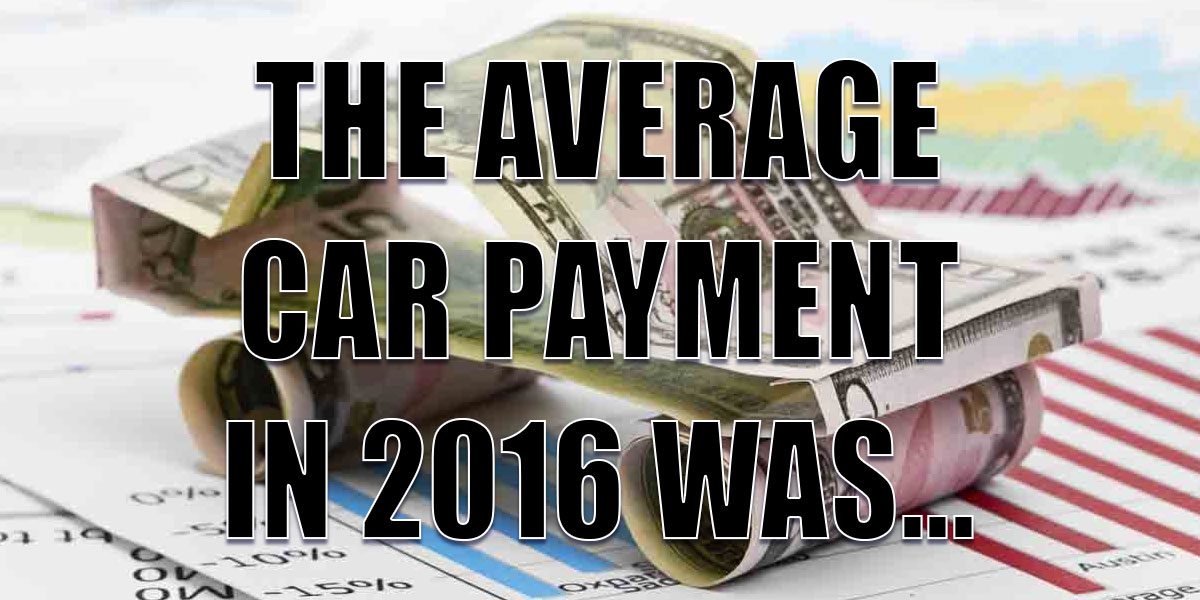 Average Car Payment for 2016