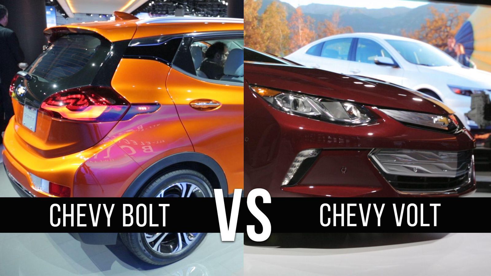 Chevy Bolt and Volt